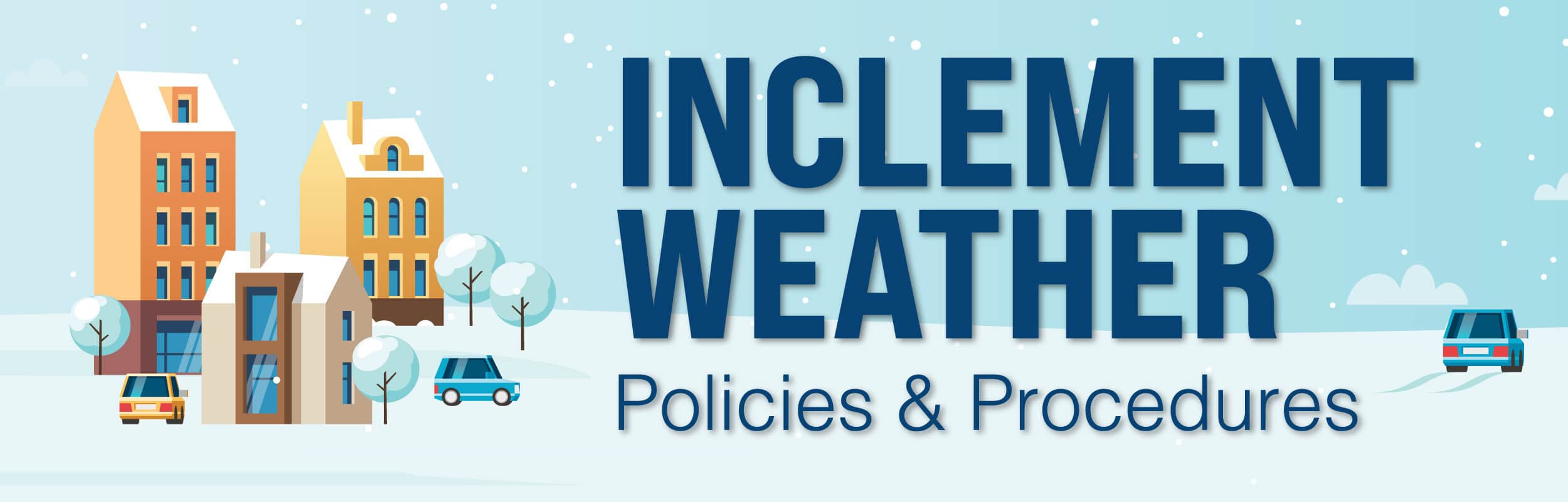 Inclement Weather Policy and Park Closures